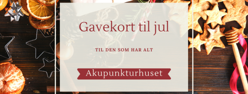 Bilde med julestemmning. Tekst: Gavekort til jul. Til den som har alt. Akupunkturhuset.